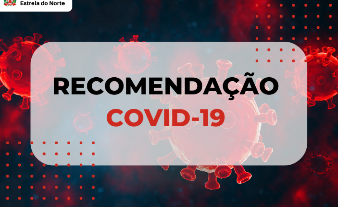 Saúde divulga recomendações contra a Covid-19 no município