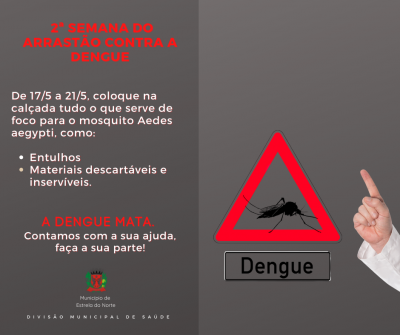 2ª Semana do Arrastão Contra a Dengue